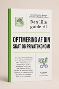 Den lille guide til optimering af din skat og privatøkonomi
