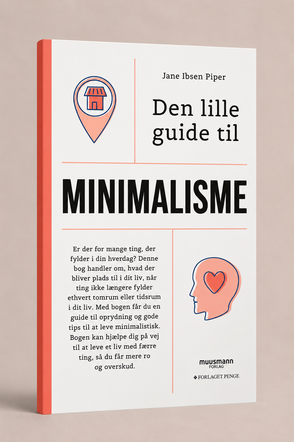 Den lille guide til minimalisme